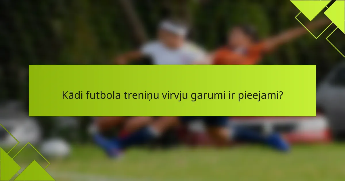 Kādi futbola treniņu virvju garumi ir pieejami?