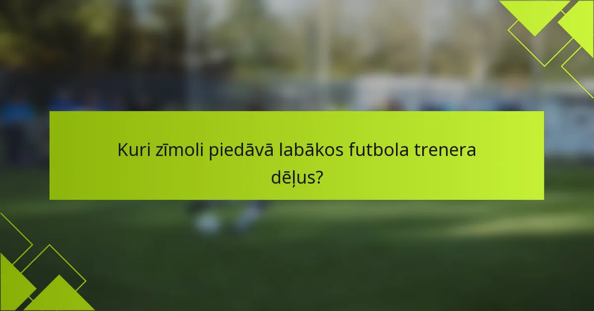 Kuri zīmoli piedāvā labākos futbola trenera dēļus?